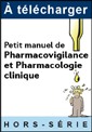 Petit manuel de Pharmacovigilance et Pharmacologie clinique Prescrire